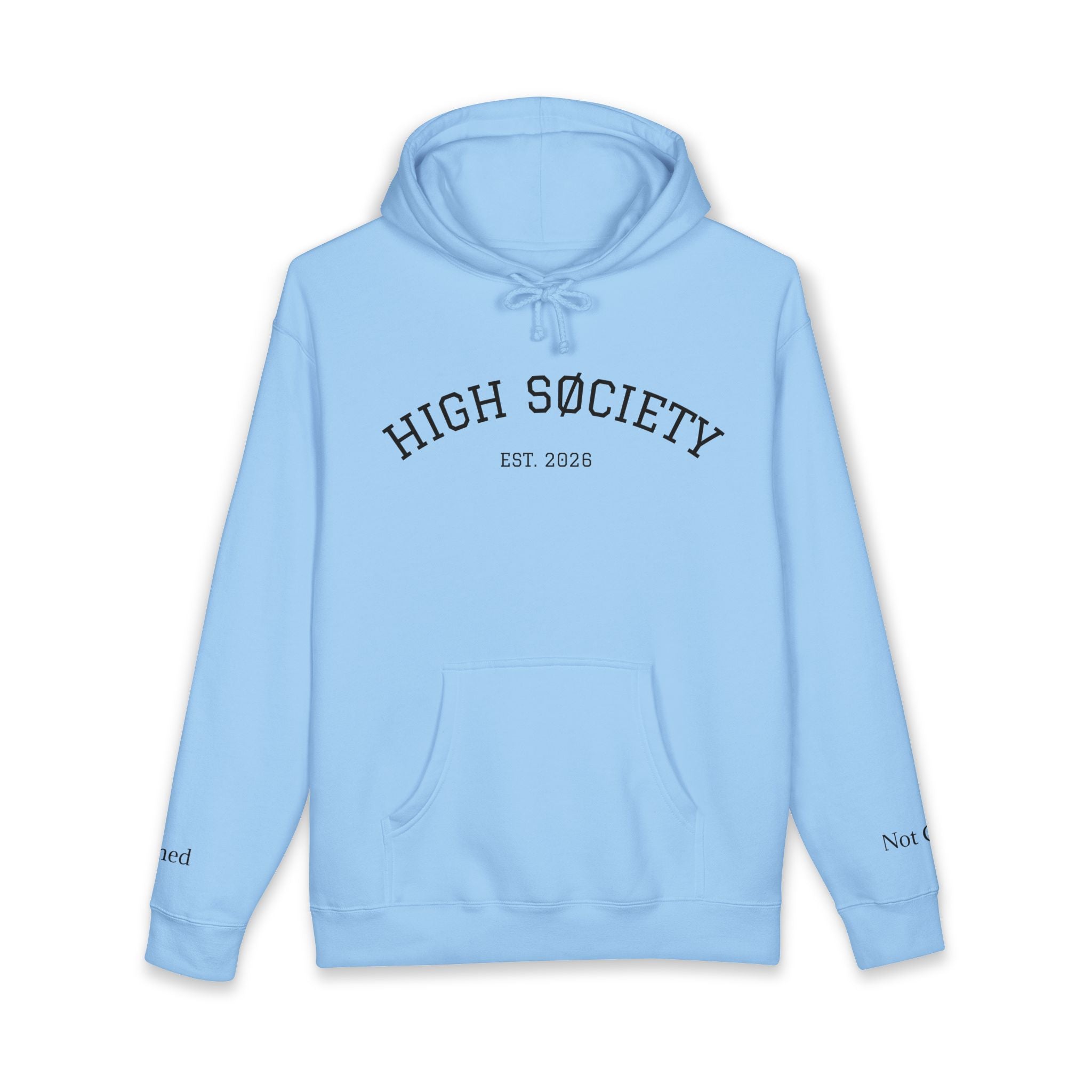 HIGH SØCIETY — Built Different. Hoodie